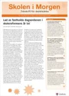 Skolen i Morgen. Nr. 3. November 2015. 19. årgang. Tema: Skolereformens andet år