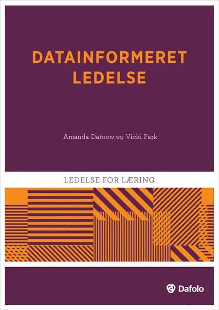 Datainformeret ledelse af Amanda Datnow