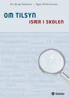 Om tilsyn - især i skolen