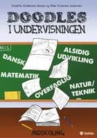 Doodles i undervisningen - indskoling af Annette Hildebrand Jensen og Ebbe Kromann-Andersen