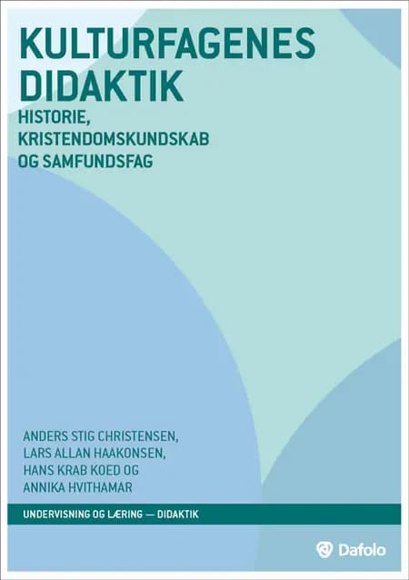 Kulturfagenes didaktik af Anders Stig Christensen