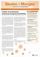 Skolen i Morgen. Nr. 8. Maj 2016.19. årgang. Tema: Ledelse af professionel, praksisnær kompetenceudvikling