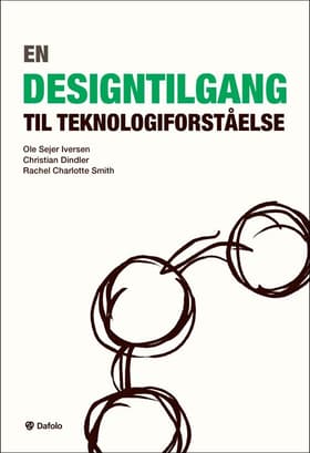 En designtilgang til teknologiforståelse af Rachel Charlotte Smith
