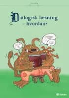 Dialogisk læsning - hvordan? af Lotte Salling