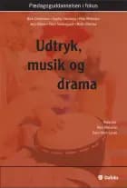 Udtryk, musik og drama
