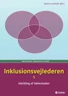 Inklusionsvejlederen 1 af Stephanie Bäckström, Janne Hedegaard Hansen og Kirsten Baltzer