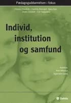 Individ, institution og samfund