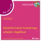 Det ved vi om - Datainformeeret forbedringsarbejde i dagtilbud
