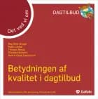 Det ved vi om - Betydningen af kvalitet i dagtilbud