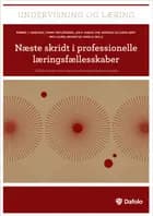 Næste skridt i professionelle læringsfællesskaber af Robert J. Marzano, Jan K. Hoegh og Tammy Heflebower
