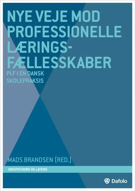 Nye veje mod professionelle læringsfællesskaber af Lisbeth Alnor