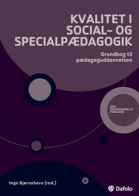 Kvalitet i social- og specialpædagogik af Inge Andrea Bjørnshave