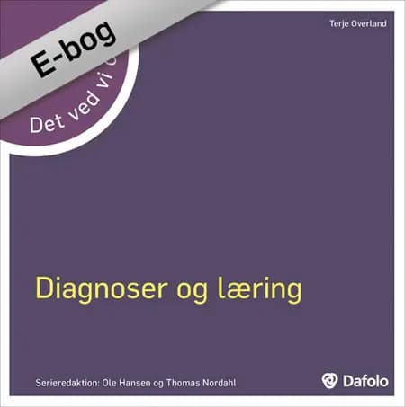Det ved vi om - diagnoser og læring af Terje Overland