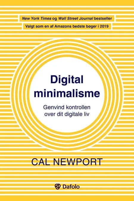 Digital minimalisme af Cal Newport