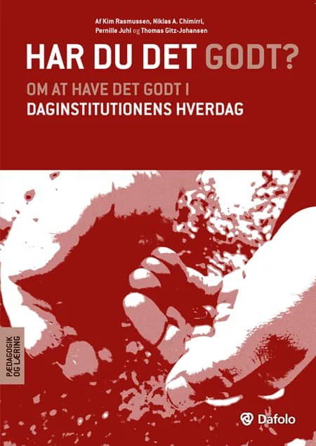 Har du det godt? af Kim Rasmussen