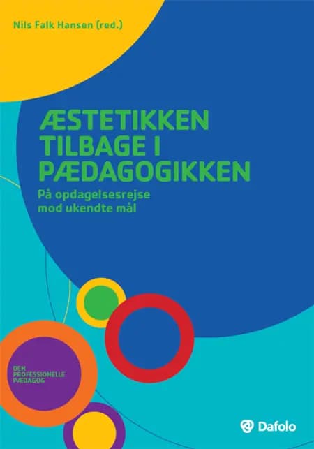 Æstetikken tilbage i pædagogikken af Martin Ladefoged Johnsen