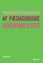 Praksisforankring af pædagogiske uddannelser