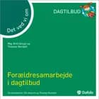 Det ved vi om - forældresamarbejde i dagtilbud