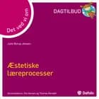 Det ved vi om - æstetiske læreprocesser