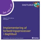 Det ved vi om - Implementering af forbedringsprocesser i dagtilbud