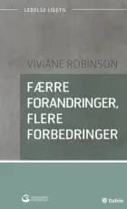 Færre forandringer, flere forbedringer