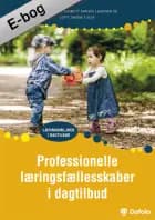 Professionelle læringsfællesskaber i dagtilbud