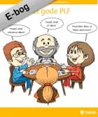 Det gode PLF af Lene Heckmann og Thomas Nybo