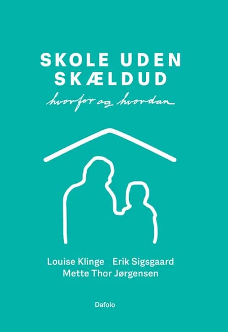 Skole uden skældud af Louise Klinge
