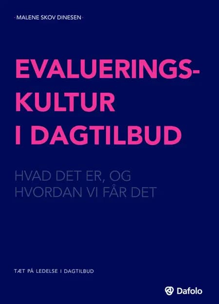 Evalueringskultur i dagtilbud af Malene Skov Dinesen