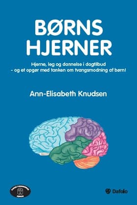 Børns hjerner af Ann-Elisabeth Knudsen