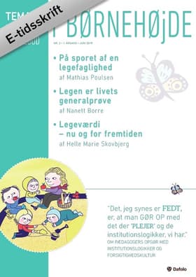 I børnehøjde Nr. 2. 1. Årgang - Juni 2019 (E-tidsskrift) af Helle Marie Skovbjerg