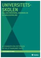 Universitetsskolen af Thomas R. S. Albrechtsen, Jacob Buris Andersen, Claus Auning, Dorthe Carlsen, Thomas Dahl, Peter Gray, Rune Hansen, Jukka Husu, Max Ipsen, Markus Janssen, Robert Eskildsen Jepsen, Martin Elmbæk Knudsen, Per Fibæk Laursen, Claus Michelsen, Lejf Moos, Alexander von Oettingen, Per Ramberg, Lise Vikan Sandvik, Jesper von Seelen, Lars Breinholt Søndergaard, Keld Thorgård og Auli Toom