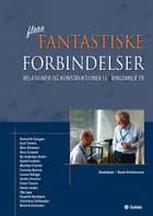 Flere fantastiske forbindelser af René Kristensen, Karl Tomm og Kenneth Gergen