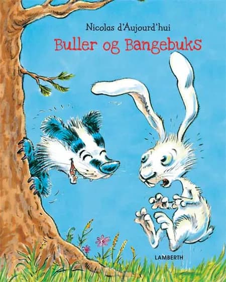 Buller og Bangebuks af Nicolas d'Aujourd'hui