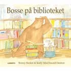 Bosse på biblioteket af Bonny Becker og Kady MacDonald Denton