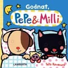 Godnat, Pepe & Milli af Yayo Kawamura