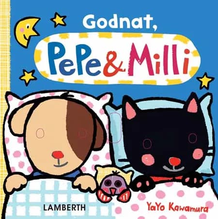Godnat, Pepe & Milli af Yayo Kawamura