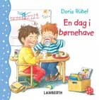 En dag i børnehave af Doris Rübel