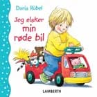 Jeg elsker min røde bil af Doris Rübel