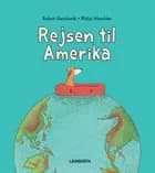 Rejsen til Amerika af Robert Gernhardt