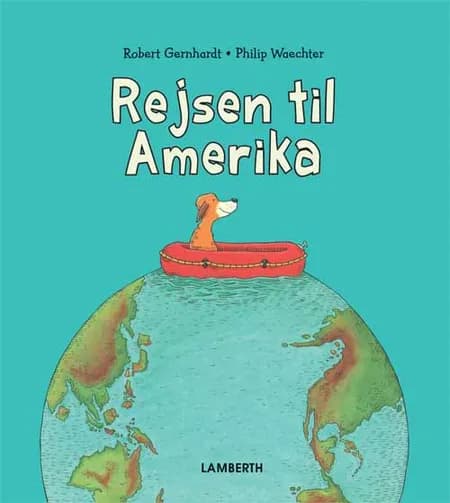 Rejsen til Amerika af Robert Gernhardt