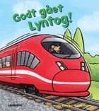 Godt gået Lyntog! af Peter Bentley