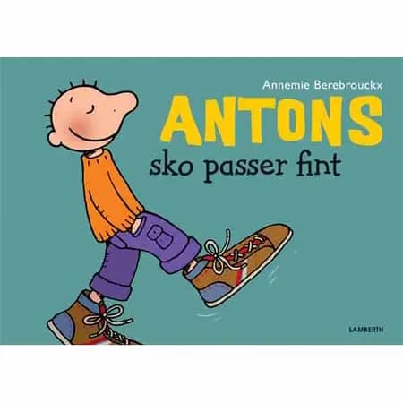 Antons sko passer fint af Annemie Berebrouckx