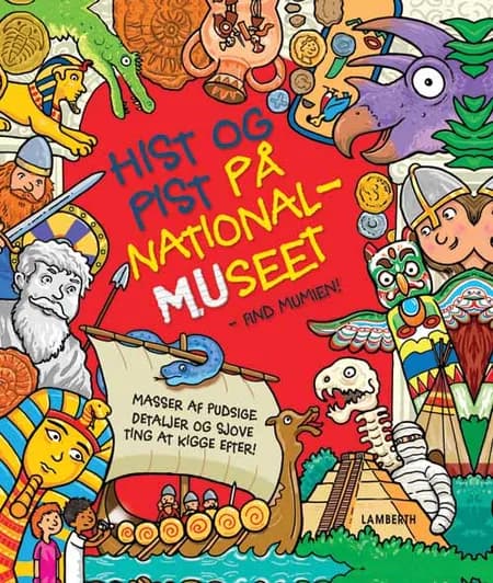 Hist og pist på Nationalmuseet af Sarah Khan