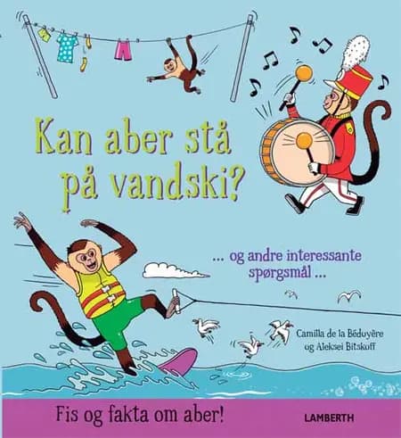 Kan aber stå på vandski? af Camilla de la Bédoyère