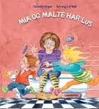 Mia og Malte har lus af Camilla Unger