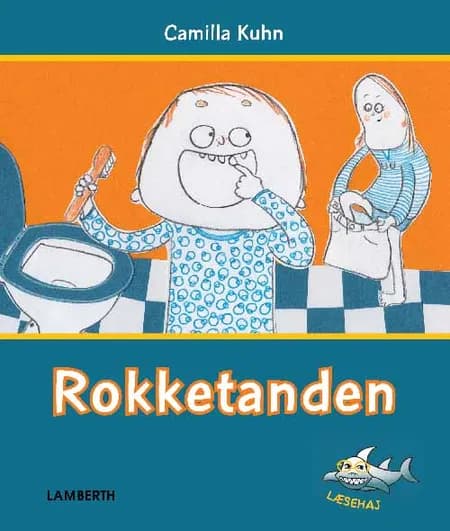 Rokketanden af Camilla Kuhn