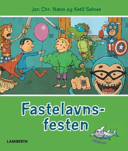 Fastelavnsfesten af Jan Chr. Næss