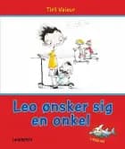 Leo ønsker sig en onkel