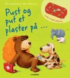 Pust og put et plaster på af Bernd Penners